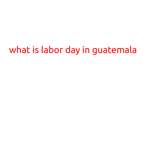 What is Labor Day in Guatemala?