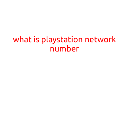 What is PlayStation Network (PSN) Number?