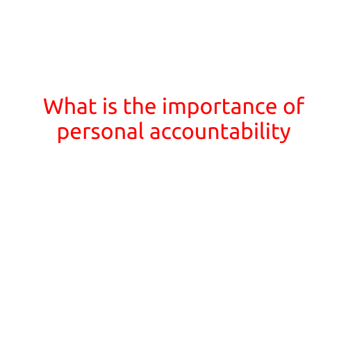 What is the Importance of Personal Accountability?