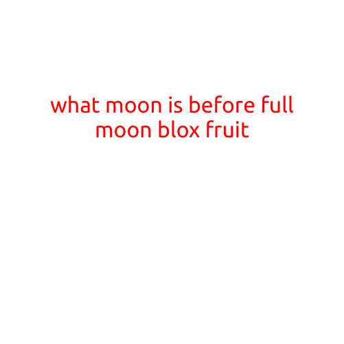 What Moon is Before Full Moon Blox Fruit?