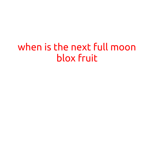 When is the Next Full Moon Blox Fruit in Roblox?