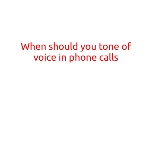 When Should You Tone Down Your Voice in Phone Calls?