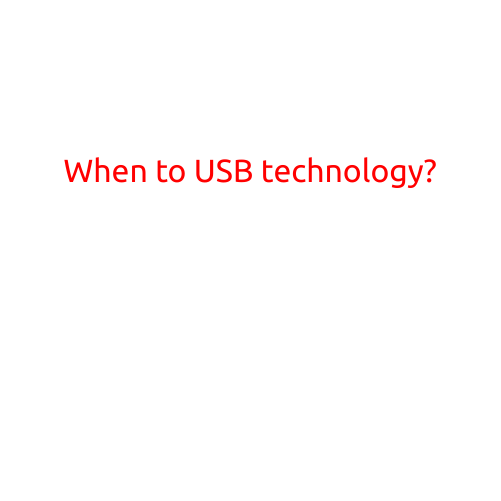 When to USB Technology?