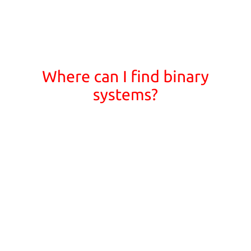 Where Can I Find Binary Systems?