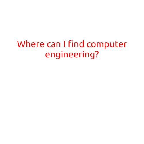 Where can I find computer engineering?