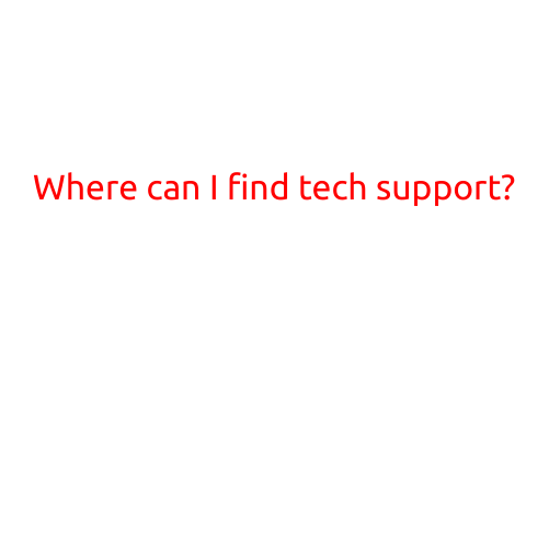 Where Can I Find Tech Support?