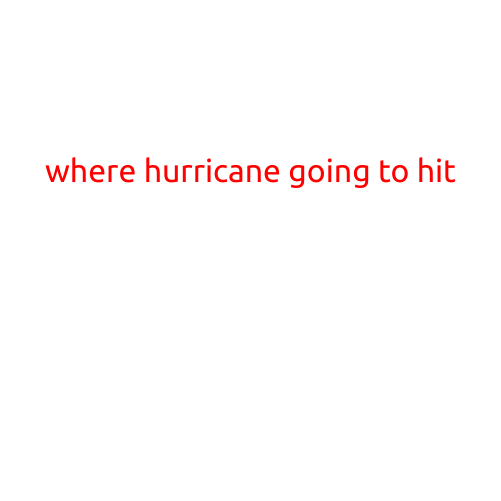 Where is the Next Hurricane Going to Hit?