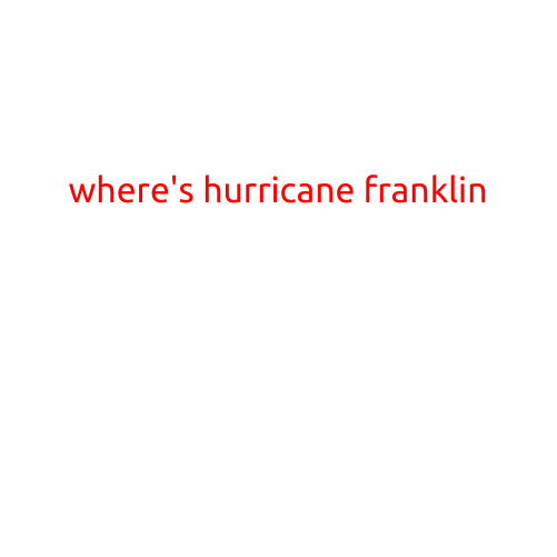 Where's Hurricane Franklin?