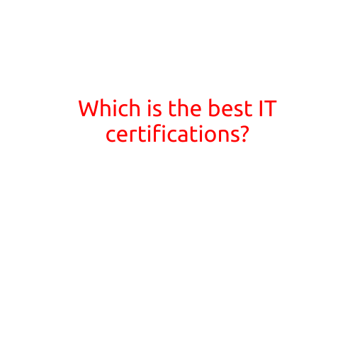 Which is the Best IT Certification?