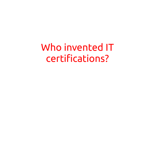 Who Invented IT Certifications?