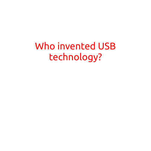 Who Invented USB Technology?