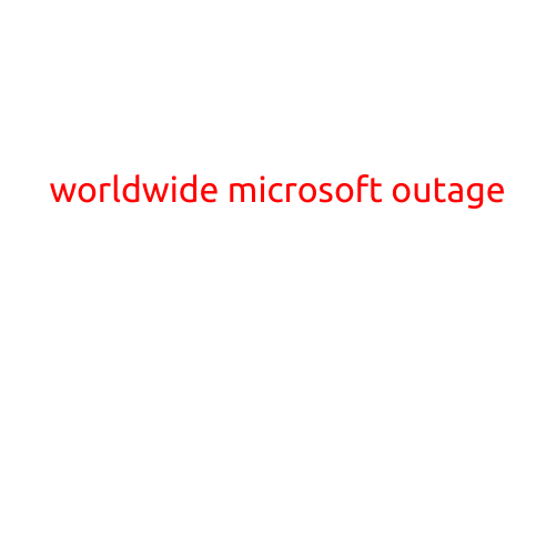 Worldwide Microsoft Outage Leaves Millions Disconnected